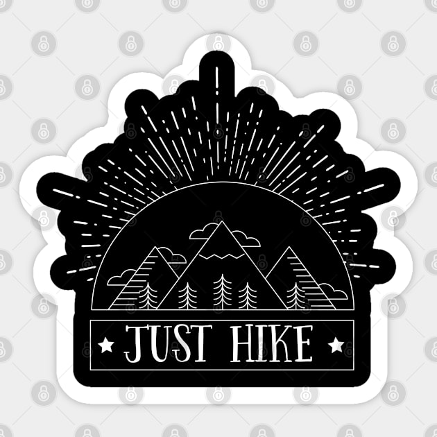 Hiking - Just Hike Sticker by Kudostees